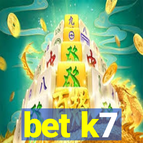 bet k7